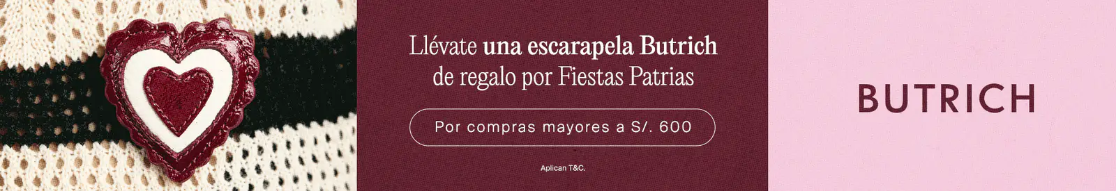 Llévate una escarapela Butrich de regalo por Fiestas Patrias por compras mayores a S/ 600